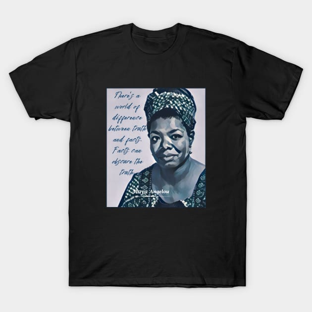 Maya Angelou T-Shirt by artbleed